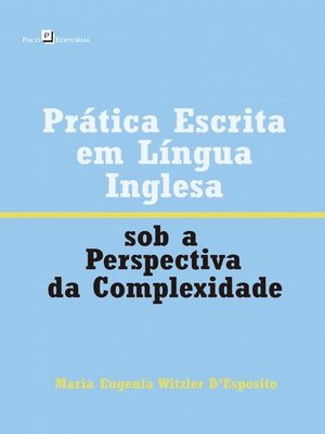cover image of Prática escrita em língua inglesa sob a perspectiva da complexidade